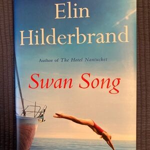 Swan Song Novel by Elin Hilderbrand
